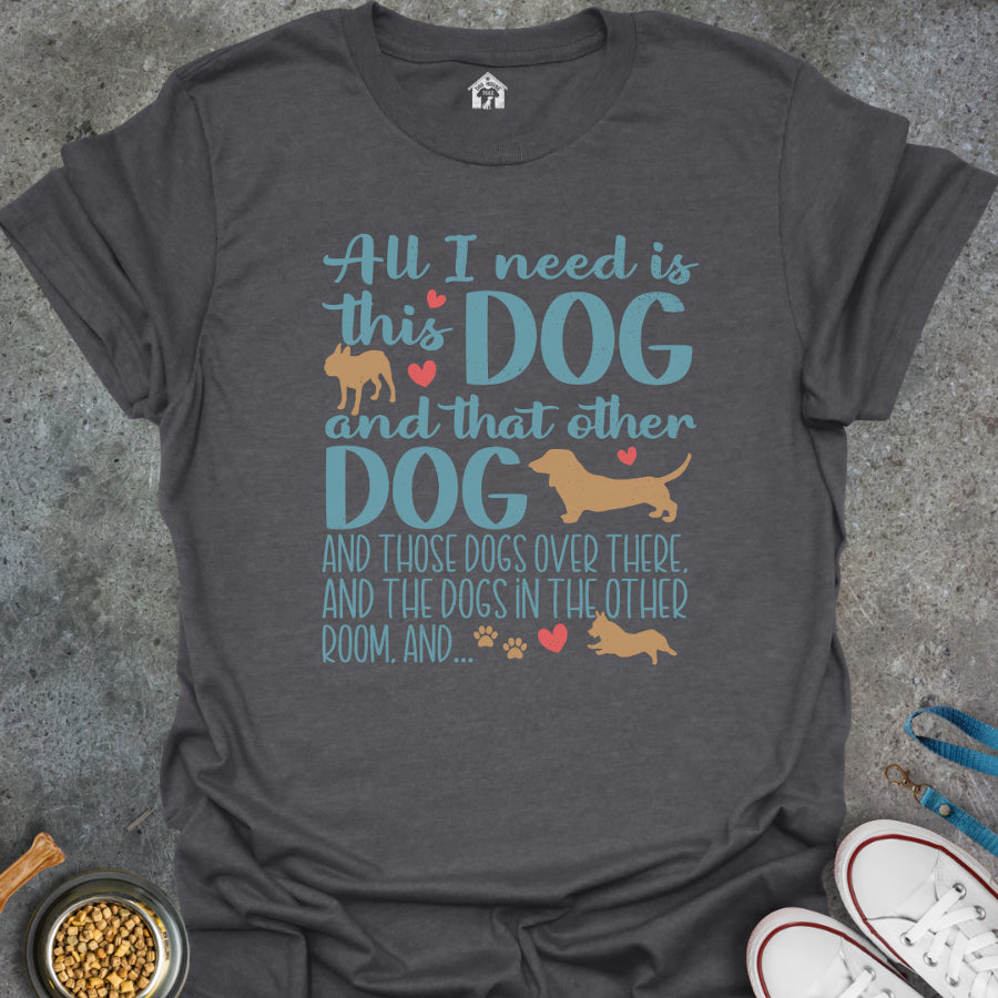 All I Need is This Dog and That Dog...