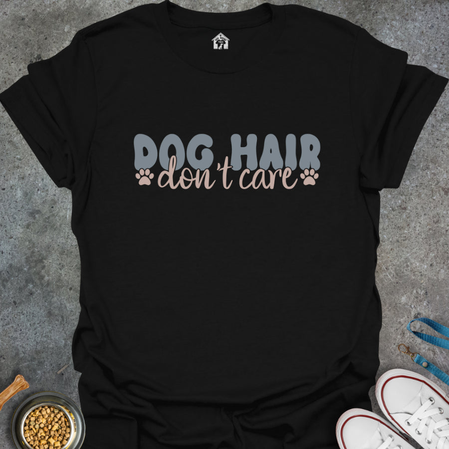 Dog Hair, Don't Care
