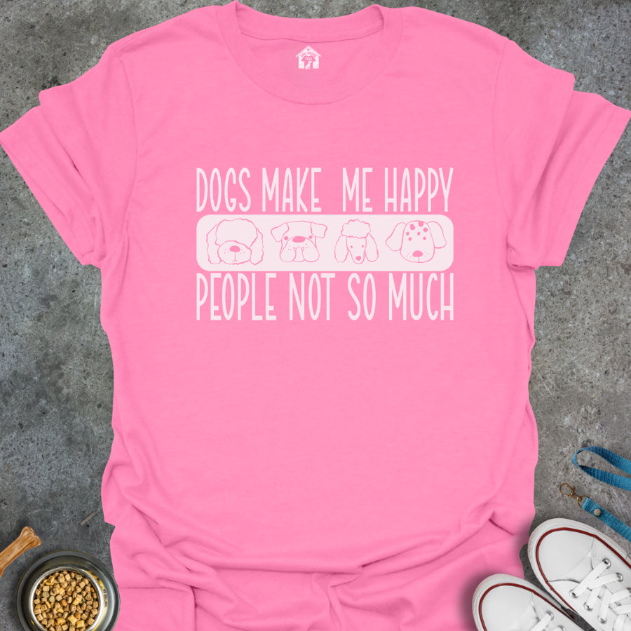 Dogs Make Me Happy; People Not So Much