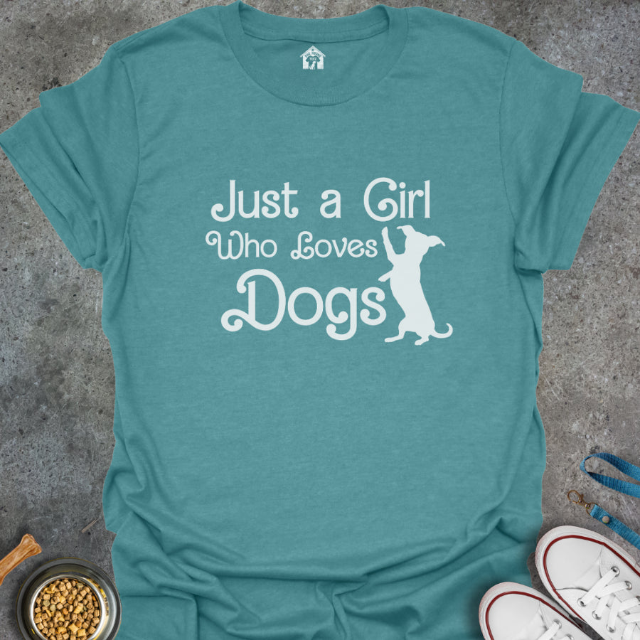 Just a Girl Who Loves Dogs