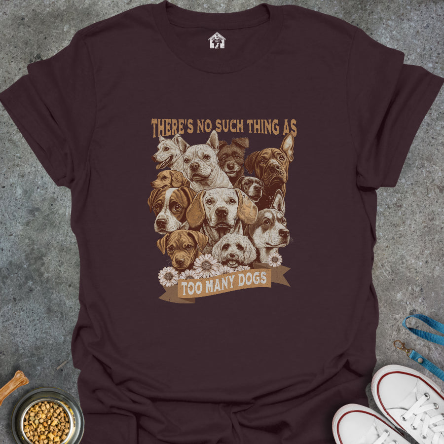 There's No Such Thing as Too Many Dogs