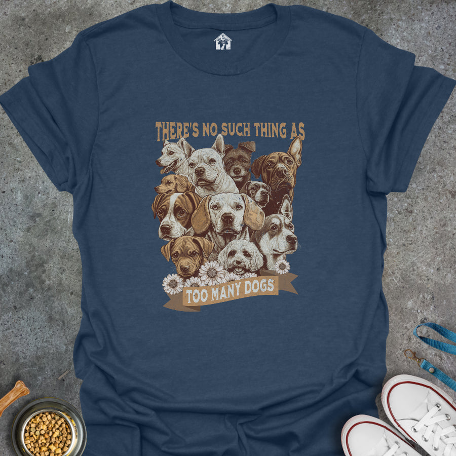There's No Such Thing as Too Many Dogs