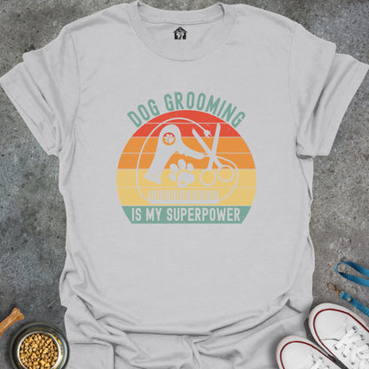 Dog Grooming is My Superpower