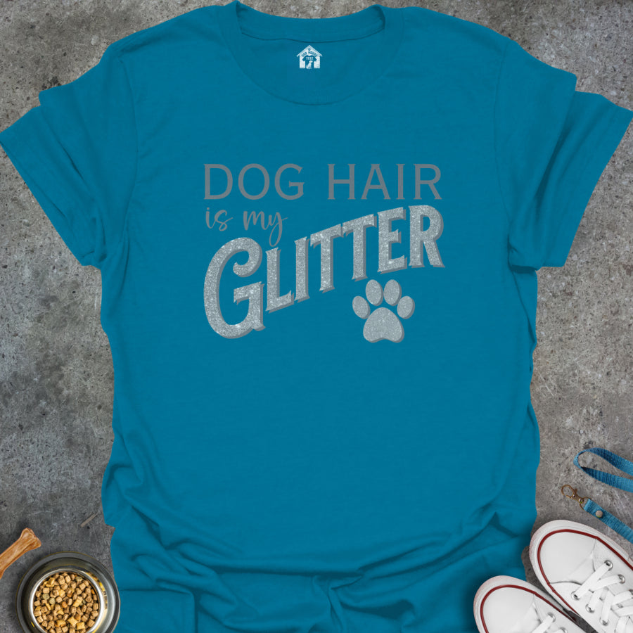 Dog Hair is My Glitter