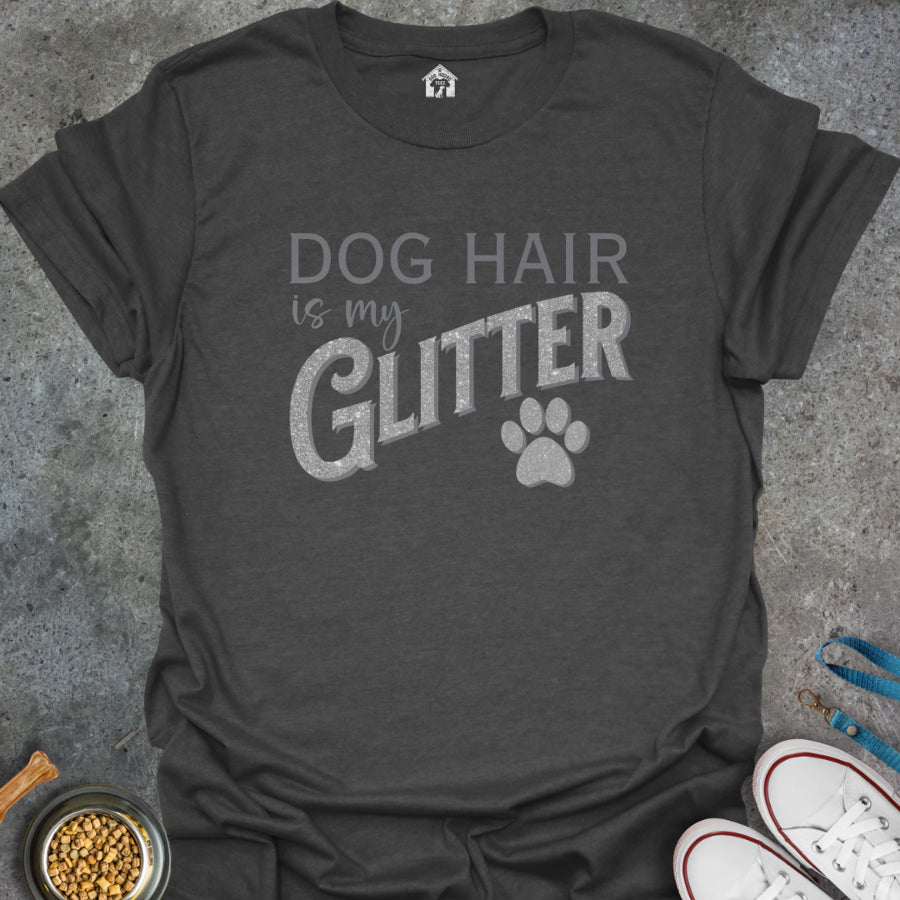 Dog Hair is My Glitter