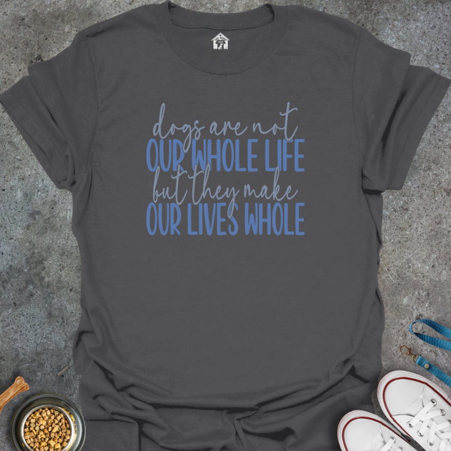 Dogs Are Not Our Whole Life