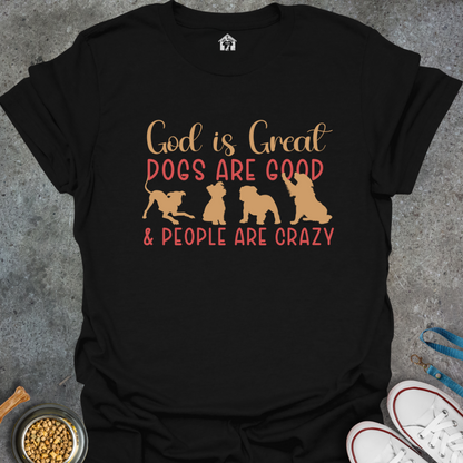 God is Great, Dogs are Good & People are Crazy