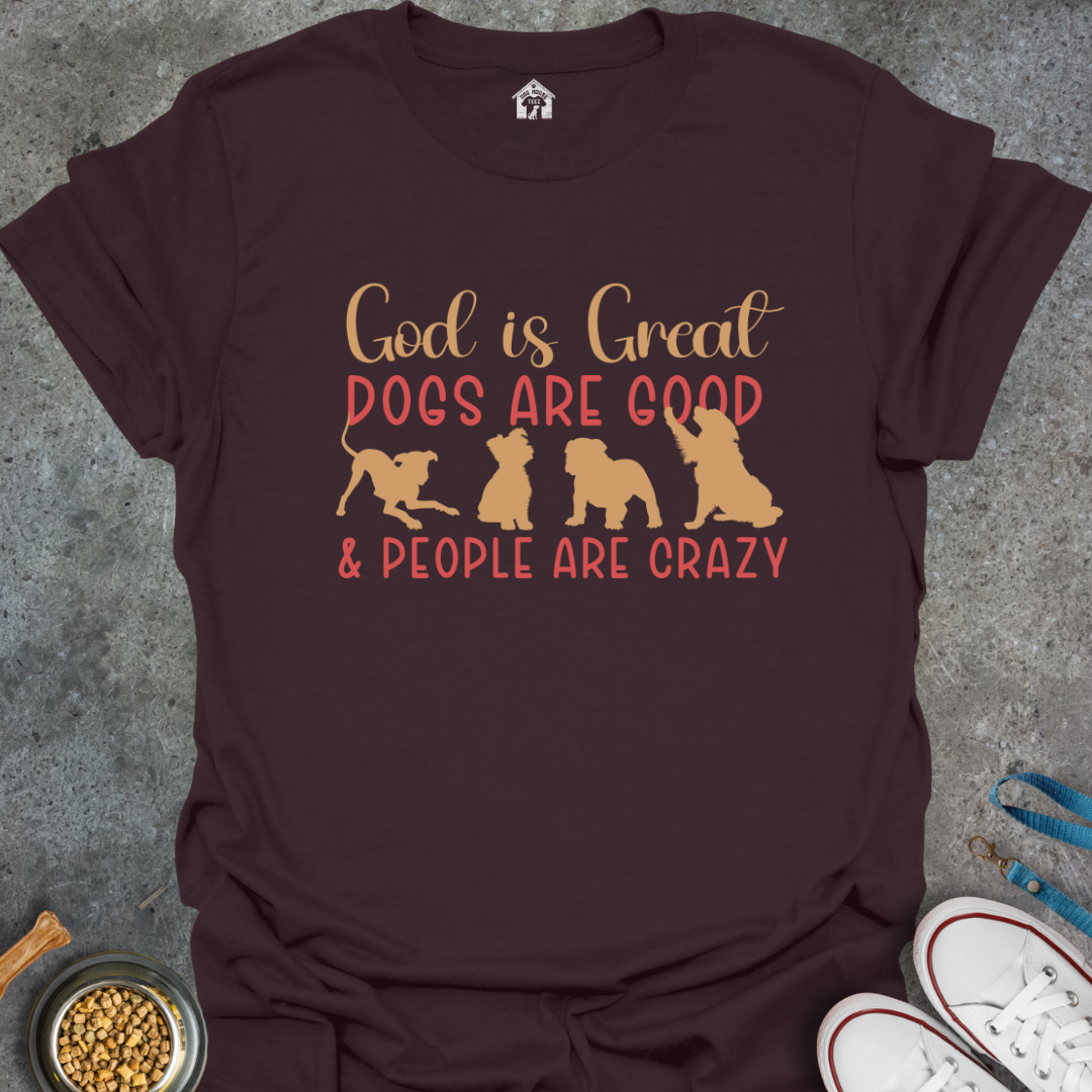 God is Great, Dogs are Good & People are Crazy