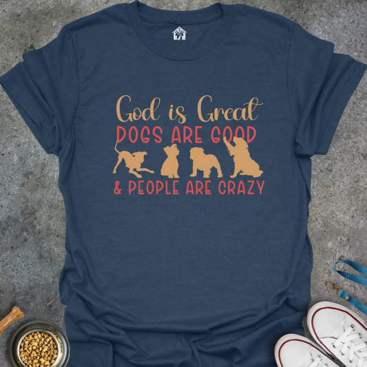 God is Great, Dogs are Good & People are Crazy
