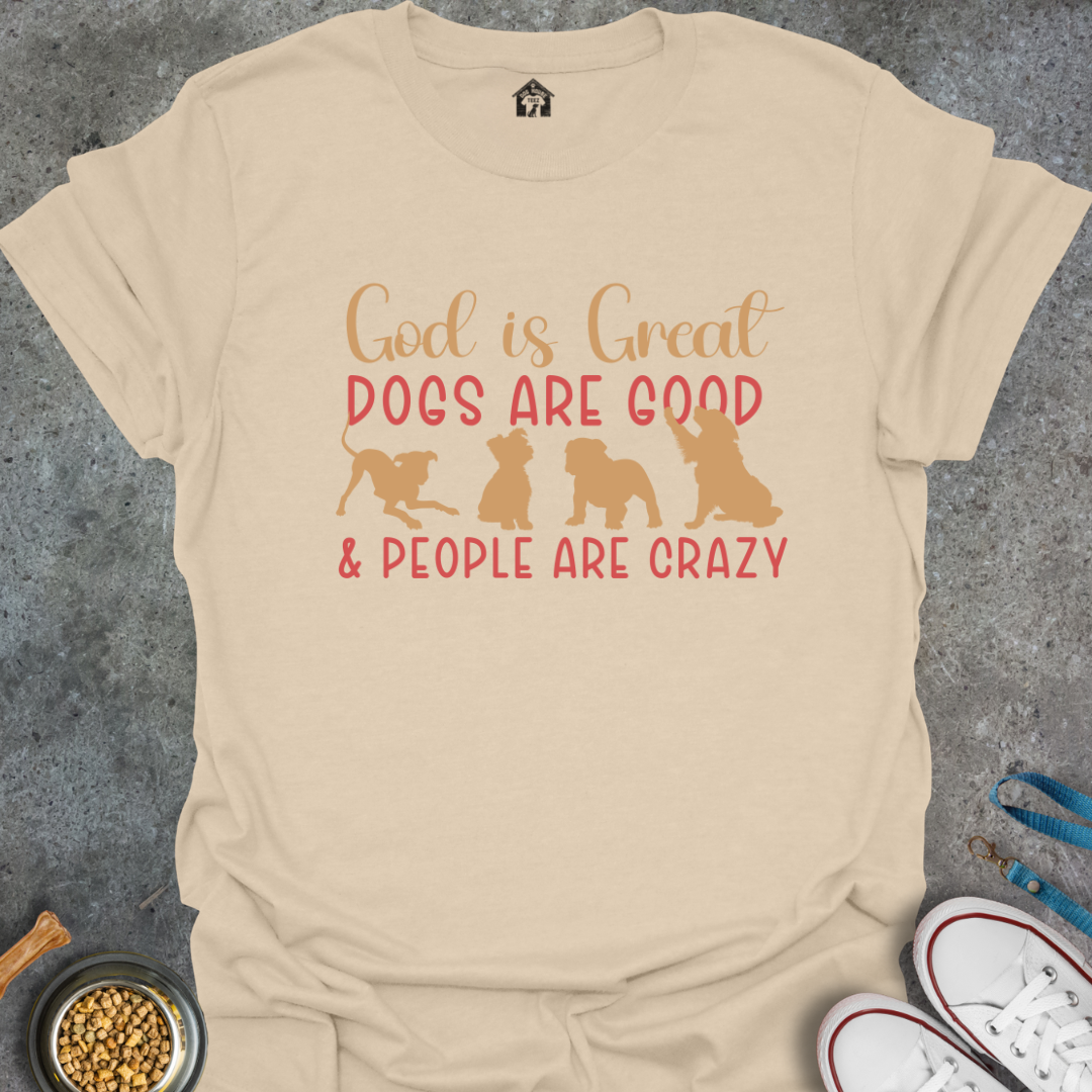 God is Great, Dogs are Good & People are Crazy