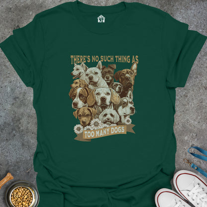 There's No Such Thing as Too Many Dogs