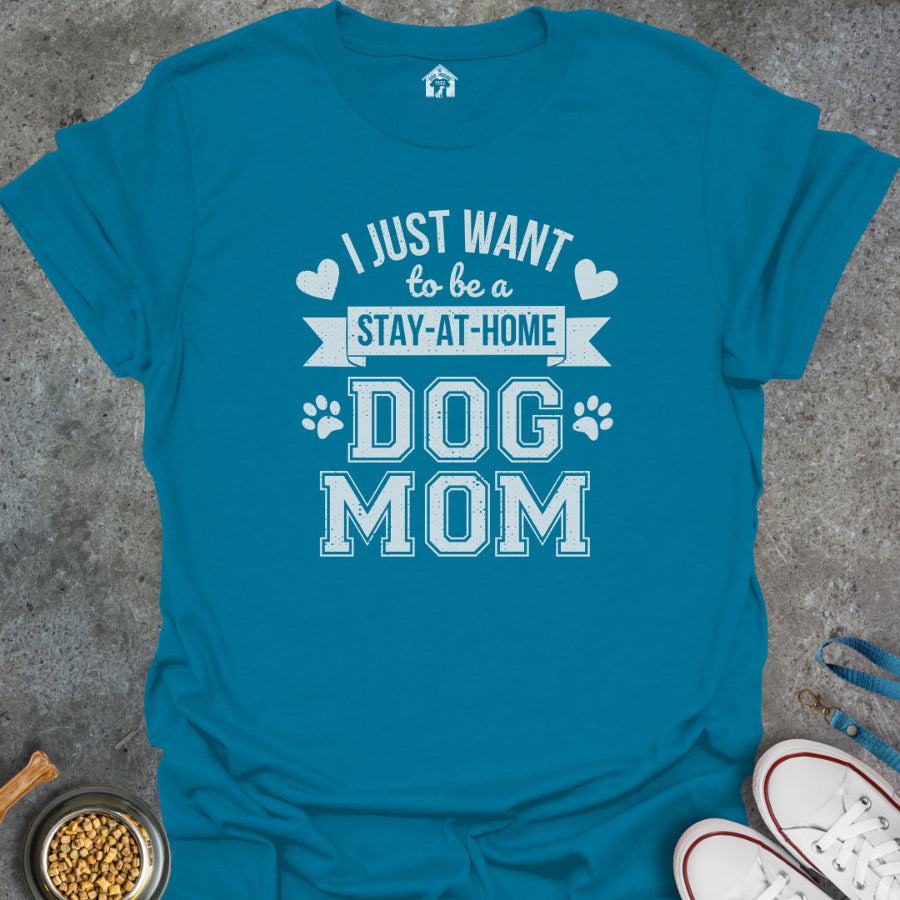 I Just Want to be a Stay-at-Home Dog Mom