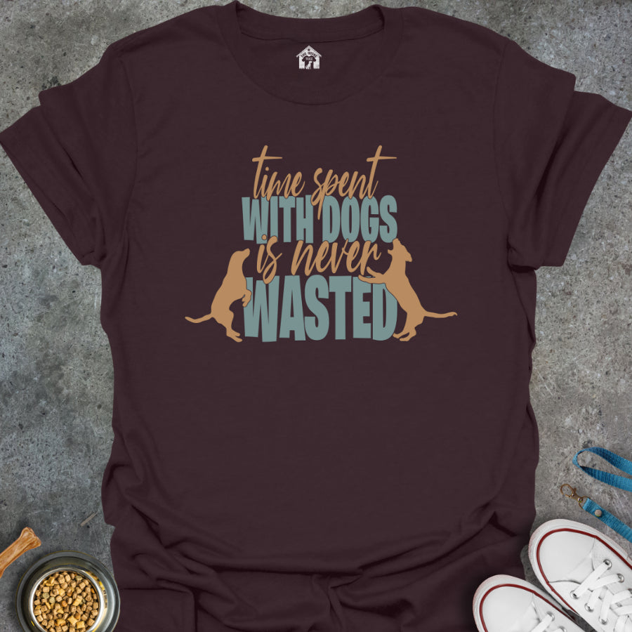 Time Spent With Dogs is Never Wasted