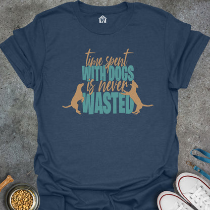 Time Spent With Dogs is Never Wasted