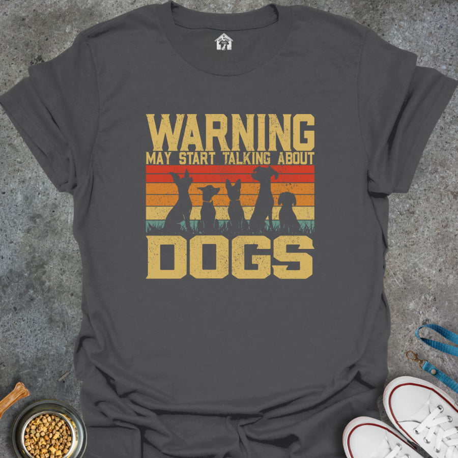 Warning May Start Talking About Dogs