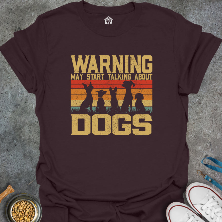 Warning May Start Talking About Dogs